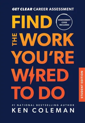 Get Clear Career Assessment for Students: Find the Work You're Wired to Do Hardcover  Student Edition, May 6, 2025